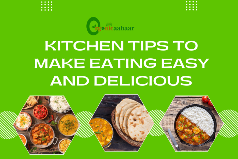 Kitchen Tips to Make Eating Easy and Delicious