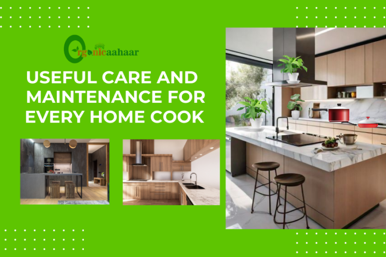 Useful care and maintenance for every home cook