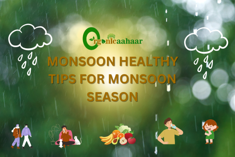 Healthy tips for monsoon season